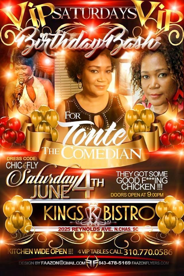 VIP Birthday Bash for Tonte The Comedian — Kings Bistro